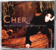 Cher - The Music's No Good Without You